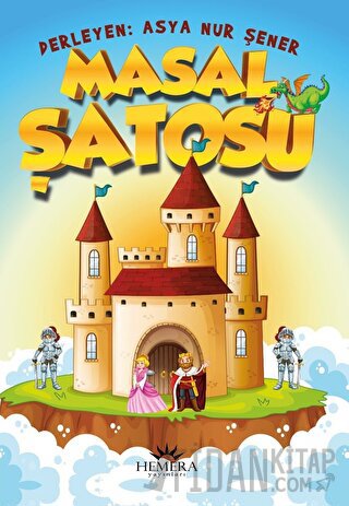 Masal Şatosu Asya Nur Şener