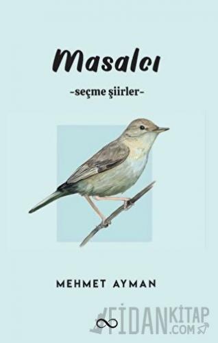 Masalcı - Seçme Şiirler