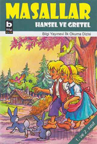 Masallar Hansel Ve Gretel