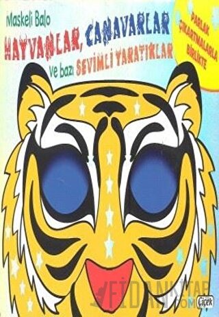 Maskeli Balo-Hayvanlar Canavarlar ve Bazı Sevimli Yaratıklar