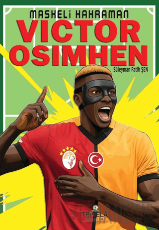 Maskeli Kahraman – Victor Osimhen