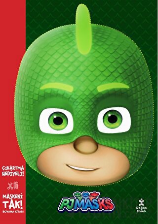 Maskeni Tak - Pjmasks Kertenkele Çocuk Boyama Kitabı