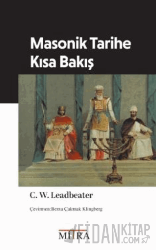 Masonik Tarihe Kısa Bakış