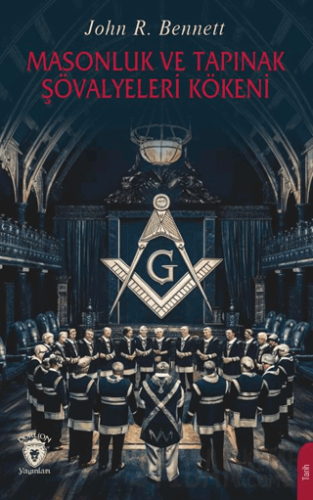 Masonluk ve Tapınak Şövalyeleri Kökeni