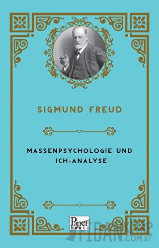 Massenpsychologie Und Ich-Analyse Sigmund Freud