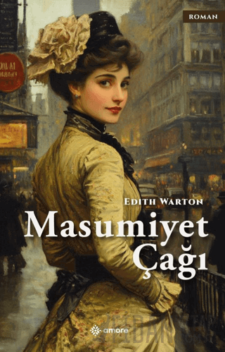 Masumiyet Çağı Edith Wharton
