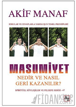 Masumiyet Nedir ve Nasıl Geri Kazanılır?