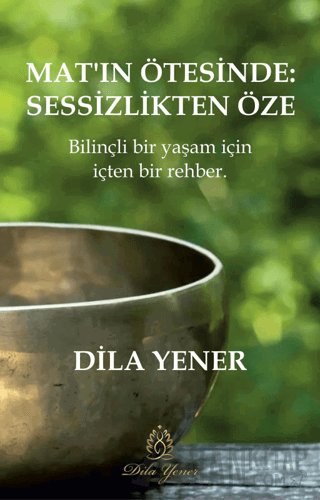 Mat’ın Ötesinde Sessizlikten Öze