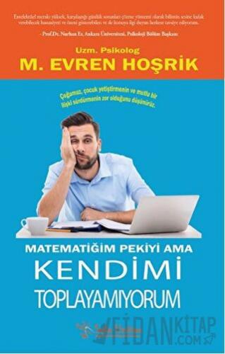 Matematiğim Pekiyi Ama Kendimi Toplayamıyorum