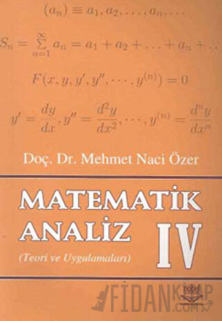 Matematik Analiz 4 Teori ve Uygulamaları