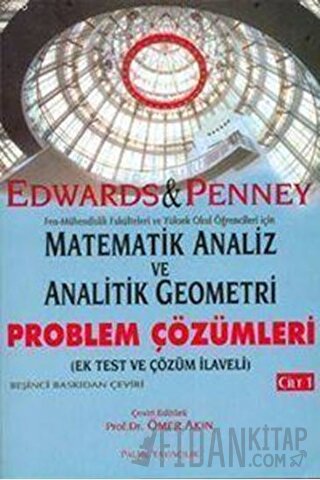 Matematik Analiz ve Analitik Geometri Problem Çözümleri Cilt: 2