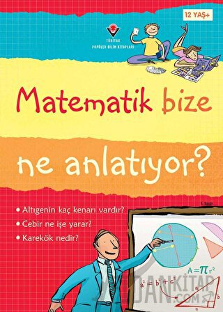 Matematik Bize Ne Anlatıyor?