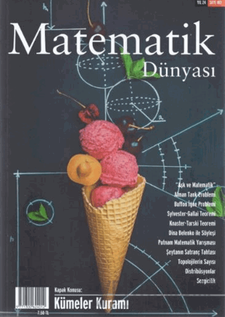 Matematik Dünyası Dergisi Sayı:103 Yıl:2015