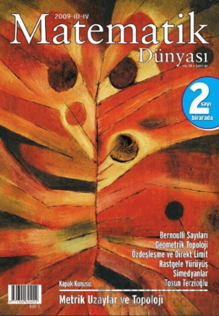 Matematik Dünyası Dergisi Sayı:81 Yıl:2009 - III-IV Kollektif