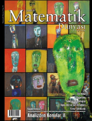 Matematik Dünyası Dergisi Sayı:91 Yıl:2012 – II Kollektif