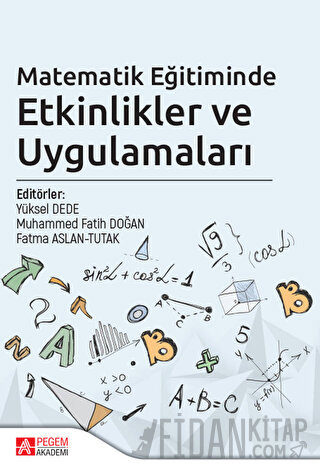 Matematik Eğitiminde Etkinlikler ve Uygulamaları