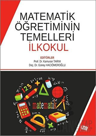 Matematik Öğretiminin Temelleri İlkokul Güney Hacıömeroğlu
