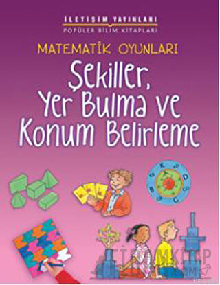 Matematik Oyunları - Şekiller, Yer Bulma ve Konum Belirleme