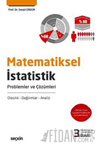 Matematiksel İstatistik Problem ve Çözümleri İsmail Erdem