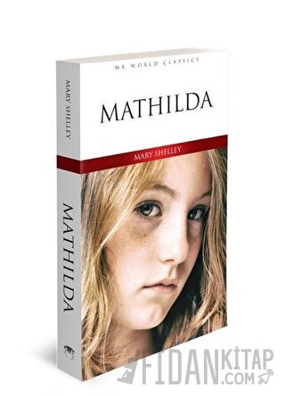 Mathilda - İngilizce Roman Mary Shelley