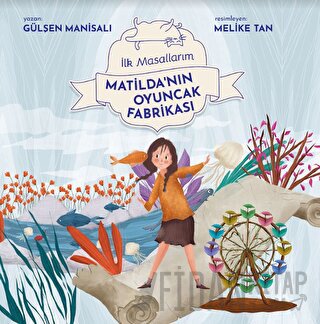 Matilda'nın Oyuncak Fabrikası