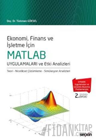 MATLAB Uygulamaları ve Etki Analizleri