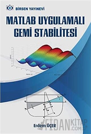 Matlab Uygulamalı Gemi Stabilitesi