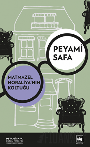 Matmazel Noraliya'nın Koltuğu Peyami Safa