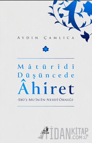 Maturidi Düşüncede Ahiret