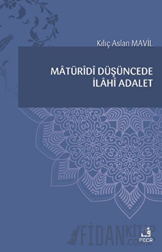 Matüridi Düşüncede İlahi Adalet