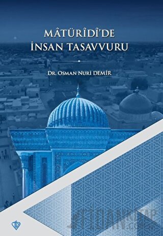 Matüridi'de İnsan Tasavvuru