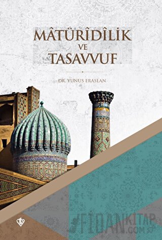 Matüridilik ve Tasavvuf Erken Dönem