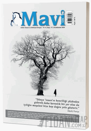 Mavi Gök Kültür Sanat Edebiyat Dergisi Sayı: 17 - Ocak Şubat 2024