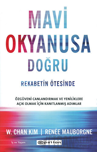Mavi Okyanusa Doğru - Rekabetin Ötesinde