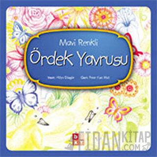 Mavi Renkli Ördek Yavrusu