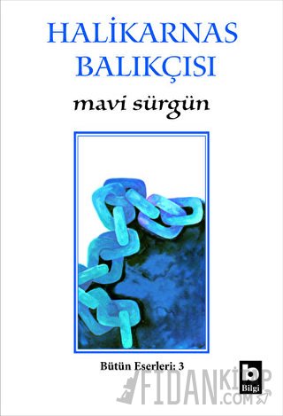 Mavi Sürgün Bütün Eserleri - 3