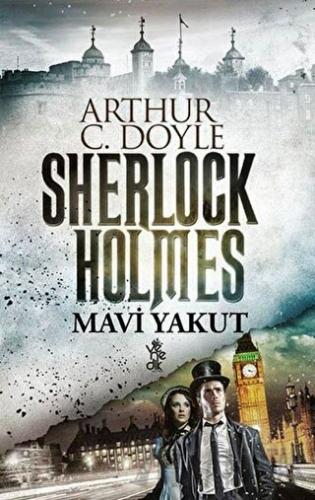 Mavi Yakut - Sherlock Holmes Sir Arthur Conan Doyle