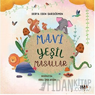 Mavi Yeşil Masallar