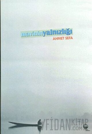 Mavinin Yalnızlığı