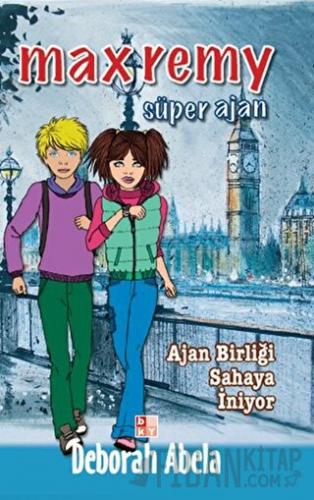 Max Remy Süper Ajan : Ajan Birliği Sahaya İniyor