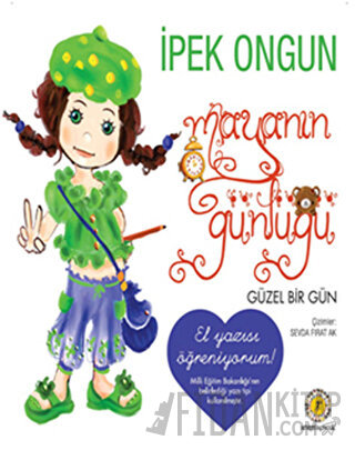 Mayanın Günlüğü - Güzel Bir Gün (Düz Yazı)