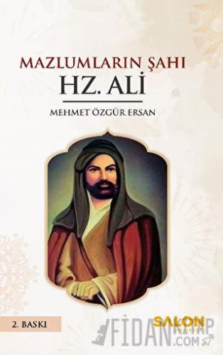 Mazlumların Şahı Hz. Ali