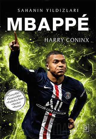 Mbappe - Sahanın Yıldızları Harry Coninx