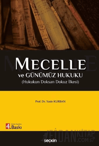Mecelle ve Günümüz Hukuku