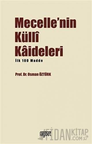 Mecelle'nin Küllı Kadileleri