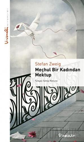 Meçhul Bir Kadından Mektup - Livaneli Kitaplığı