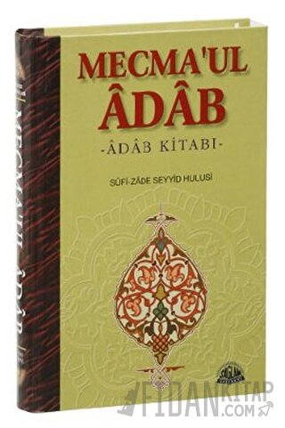 Mecma’ul Adab (Ciltli)