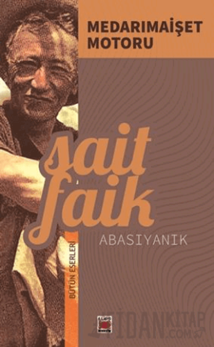 Medarımaişet Motoru Sait Faik Abasıyanık