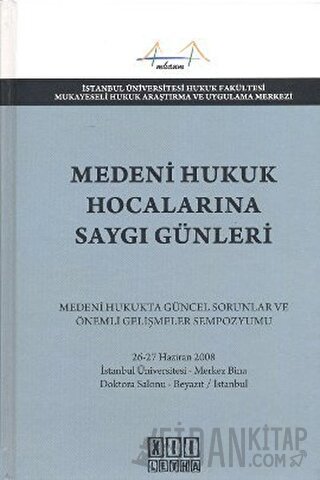 Medeni Hukuk Hocalarına Saygı Günleri (Ciltli)