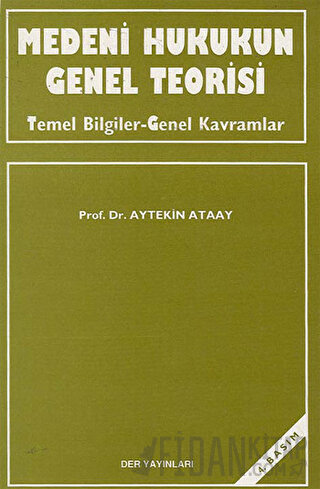 Medeni Hukukun Genel Teorisi